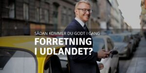 Forretning i udlandet?