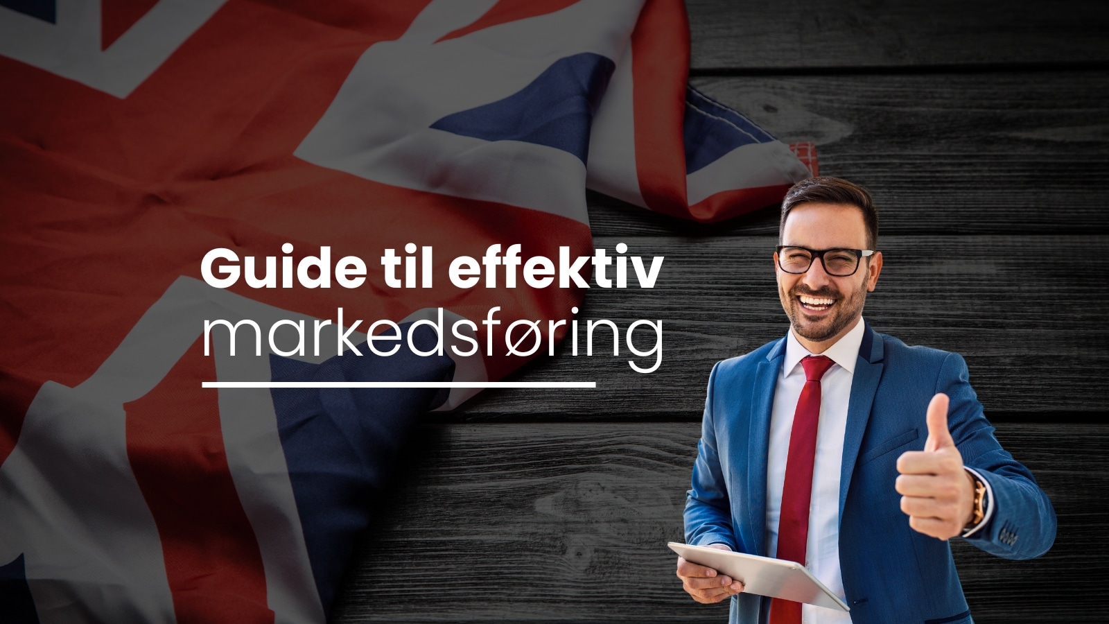 15 uundværlige råd til markedsføring i Storbritannien